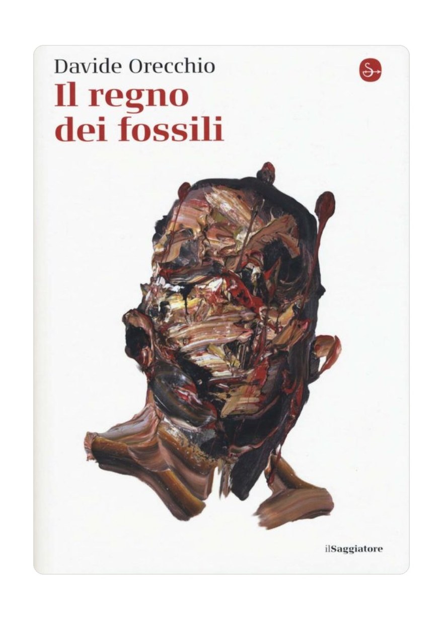 Davide Orecchio, Il regno dei fossili